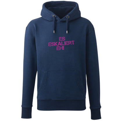 Hoodie "es eskaliert eh!"