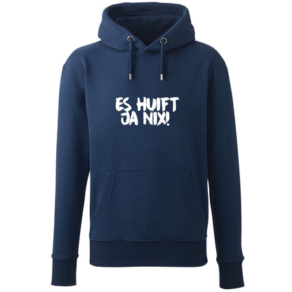 Hoodie "Es huift ja nix!" - meinherzschlag.de