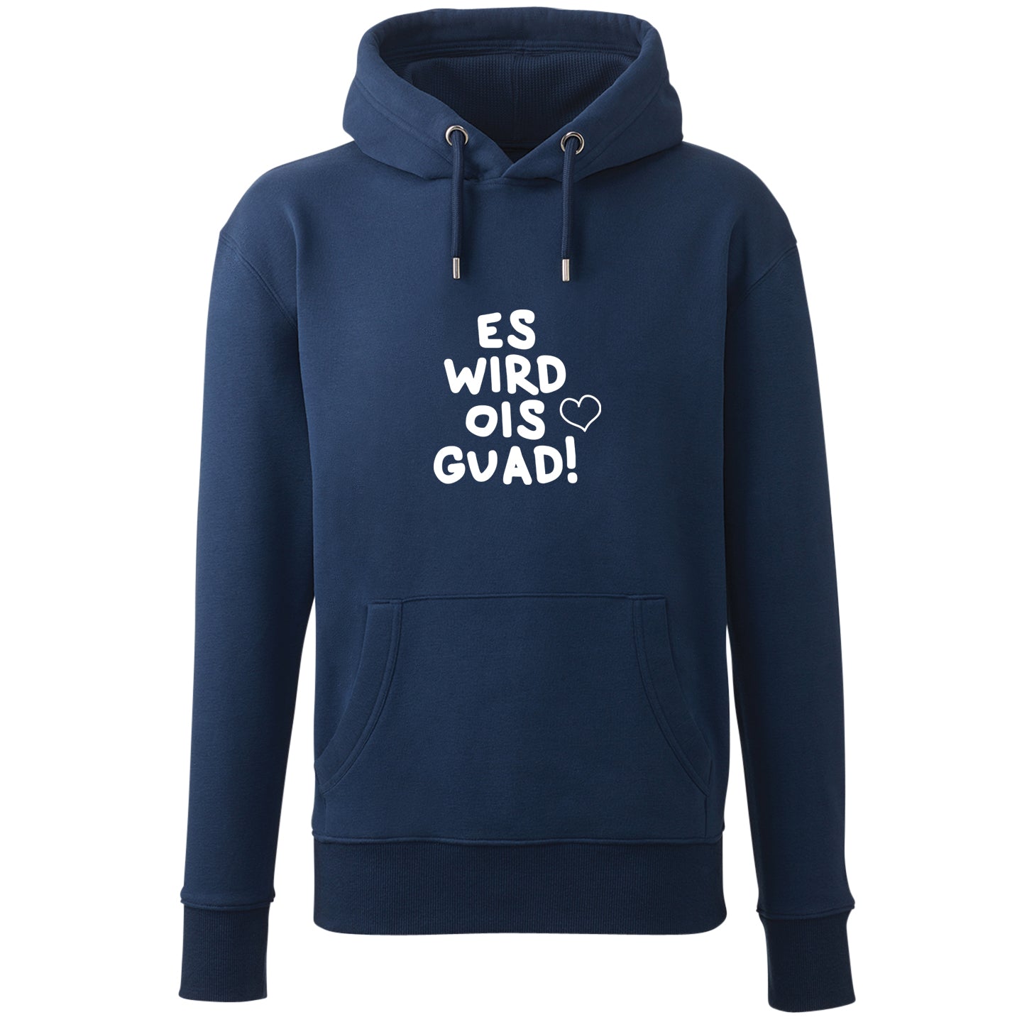 Hoodie "Es wird ois guad!"