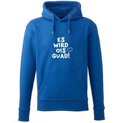 Hoodie "Es wird ois guad!"