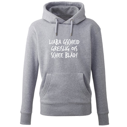 Hoodie "Gscheid greislig" - meinherzschlag.de