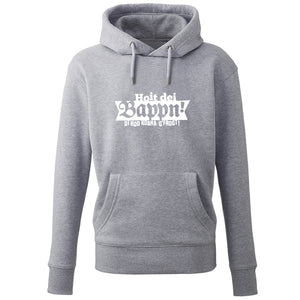 Hoodie "Hoit dei Bappn!" - meinherzschlag.de