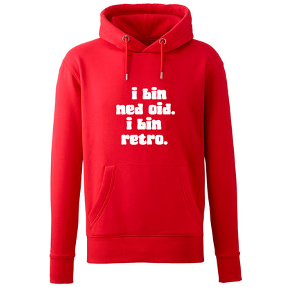 Hoodie "I bin ned oid. I bin retro." - meinherzschlag.de