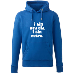 Hoodie "I bin ned oid. I bin retro." - meinherzschlag.de