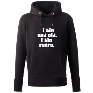 Hoodie "I bin ned oid. I bin retro." - meinherzschlag.de