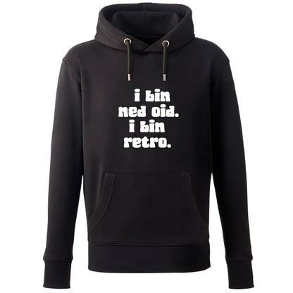 Hoodie "I bin ned oid. I bin retro." - meinherzschlag.de