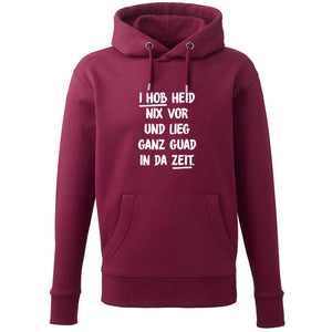Hoodie "I hob heid nix vor" - meinherzschlag.de