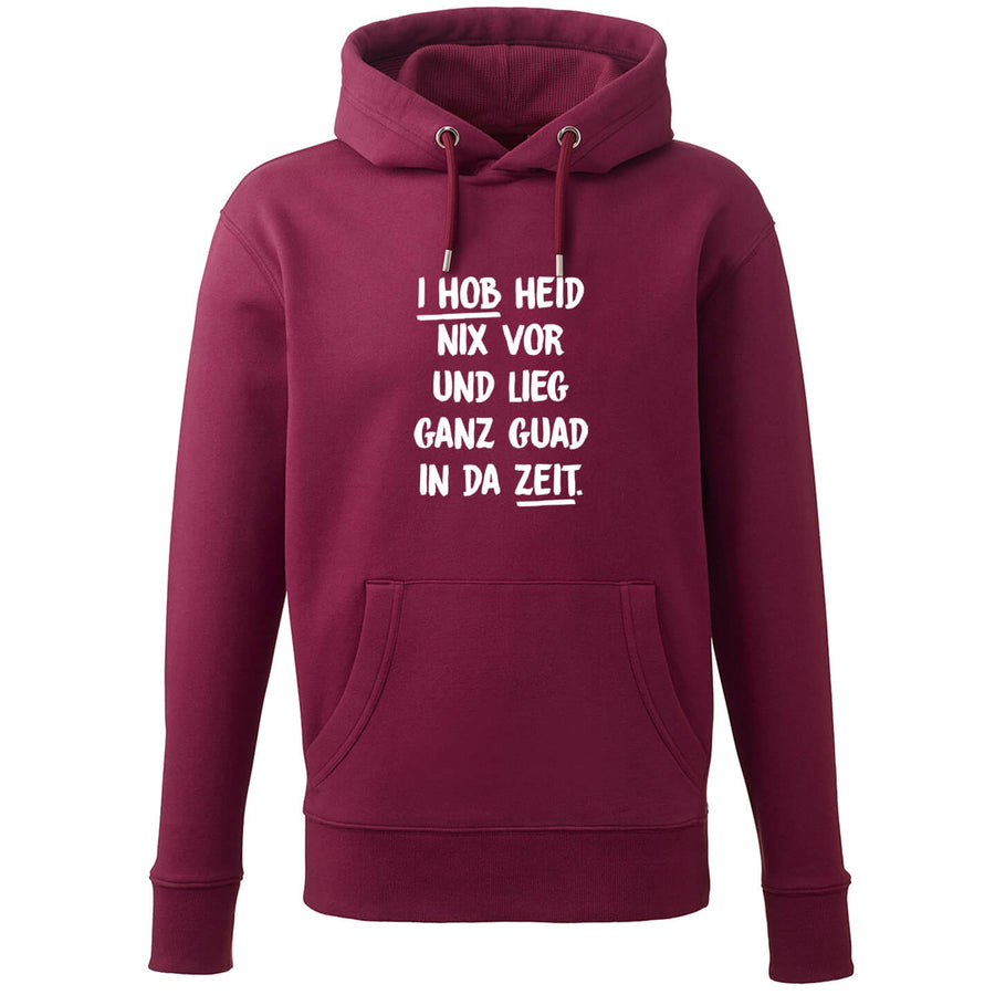 Hoodie "I hob heid nix vor" - meinherzschlag.de