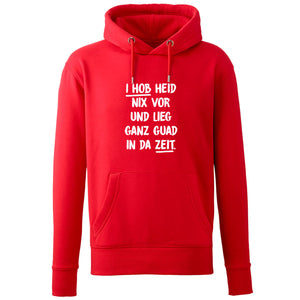 Hoodie "I hob heid nix vor" - meinherzschlag.de