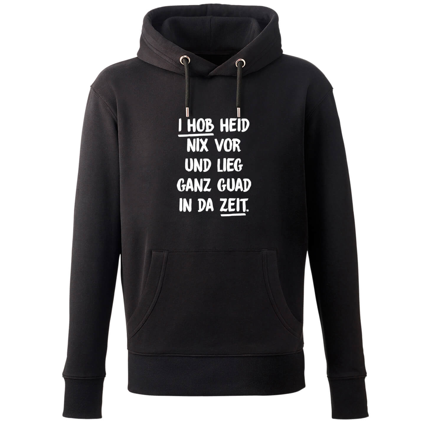 Hoodie "I hob heid nix vor" - meinherzschlag.de