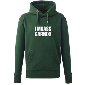 Hoodie "I muass garnix!" - meinherzschlag.de