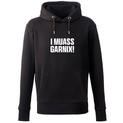 Hoodie "I muass garnix!" - meinherzschlag.de