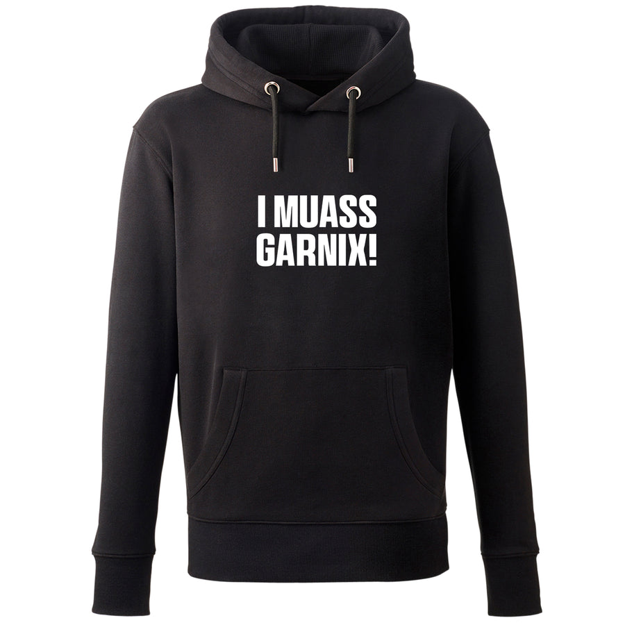 Hoodie "I muass garnix!" - meinherzschlag.de