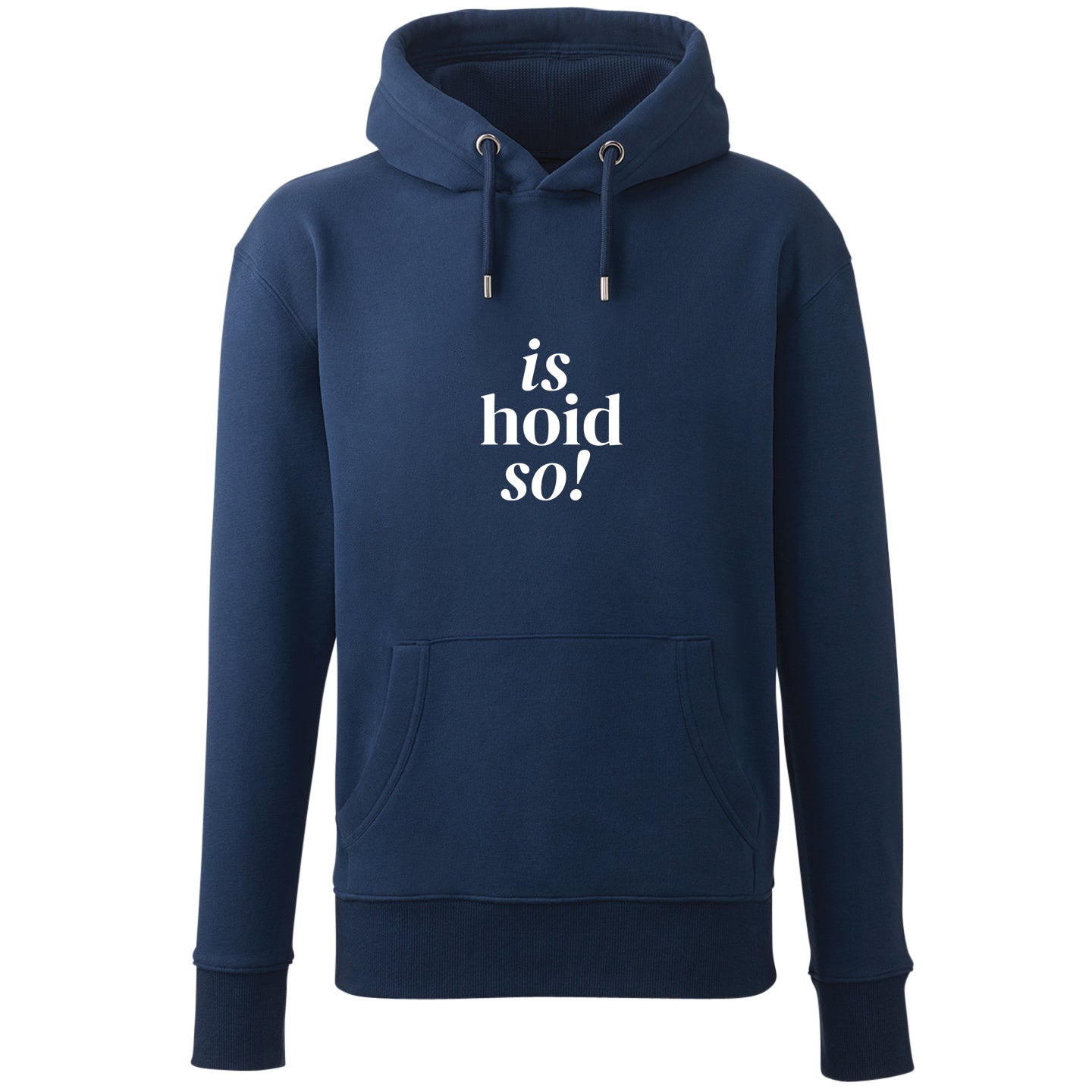 Hoodie "is hoid so!" - meinherzschlag.de