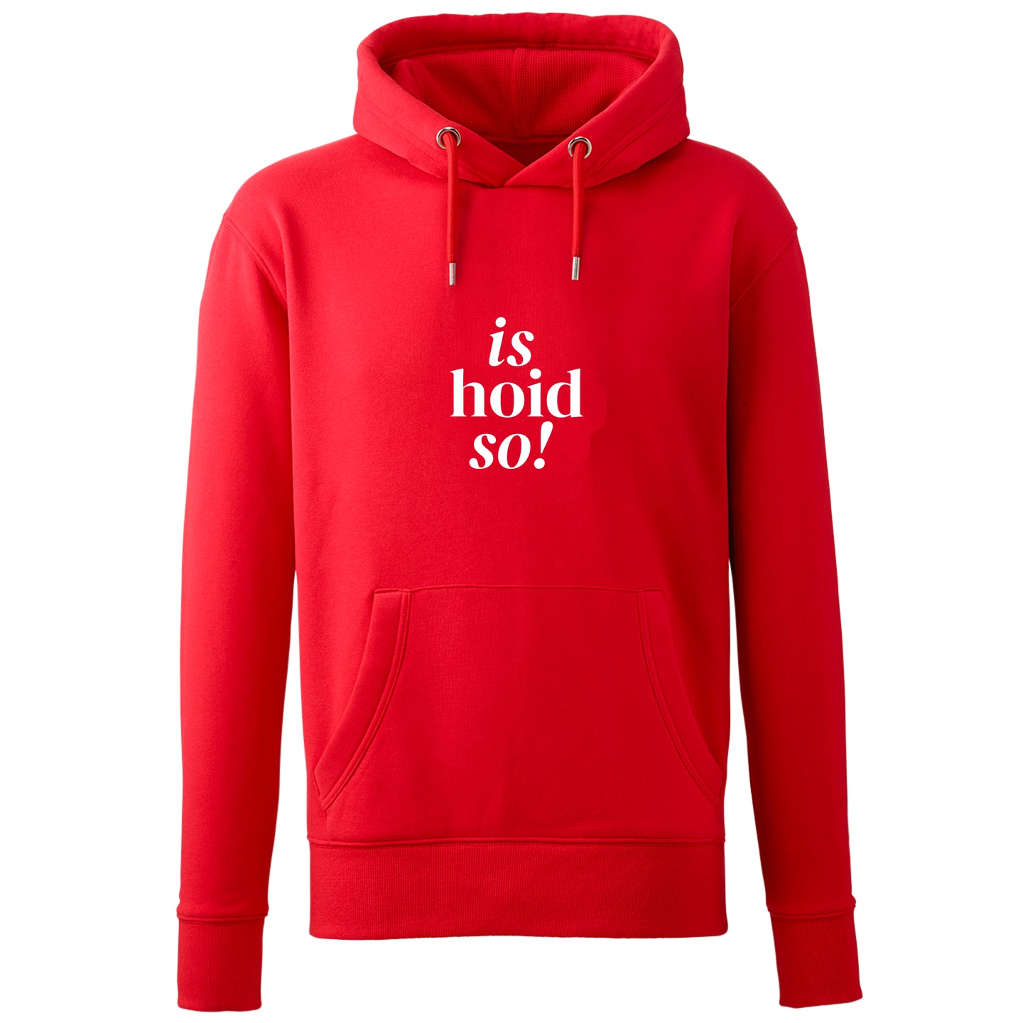 Hoodie "is hoid so!" - meinherzschlag.de