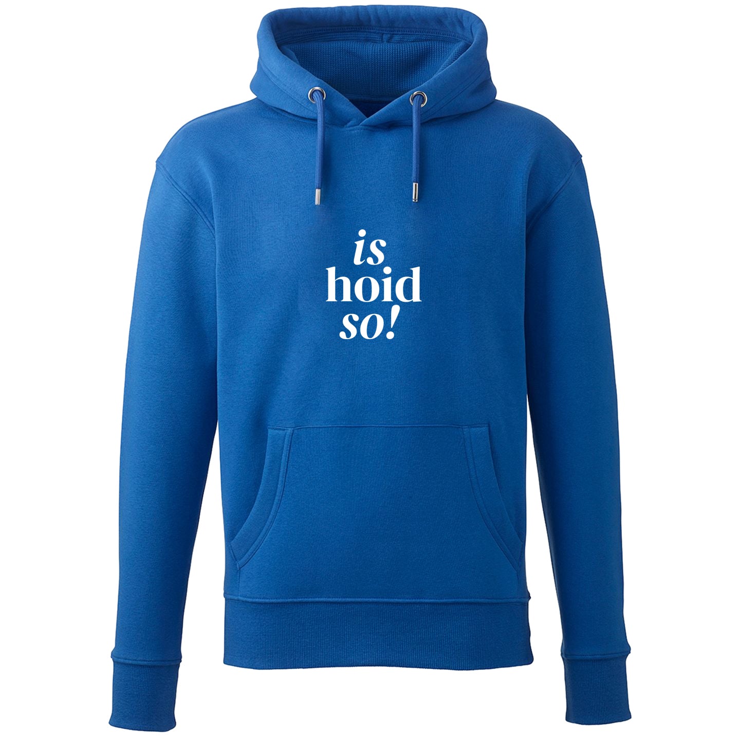 Hoodie "is hoid so!" - meinherzschlag.de