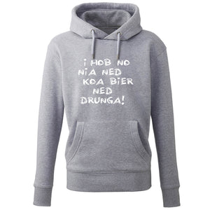 Hoodie "Koa Bier ned drunga!" - meinherzschlag.de