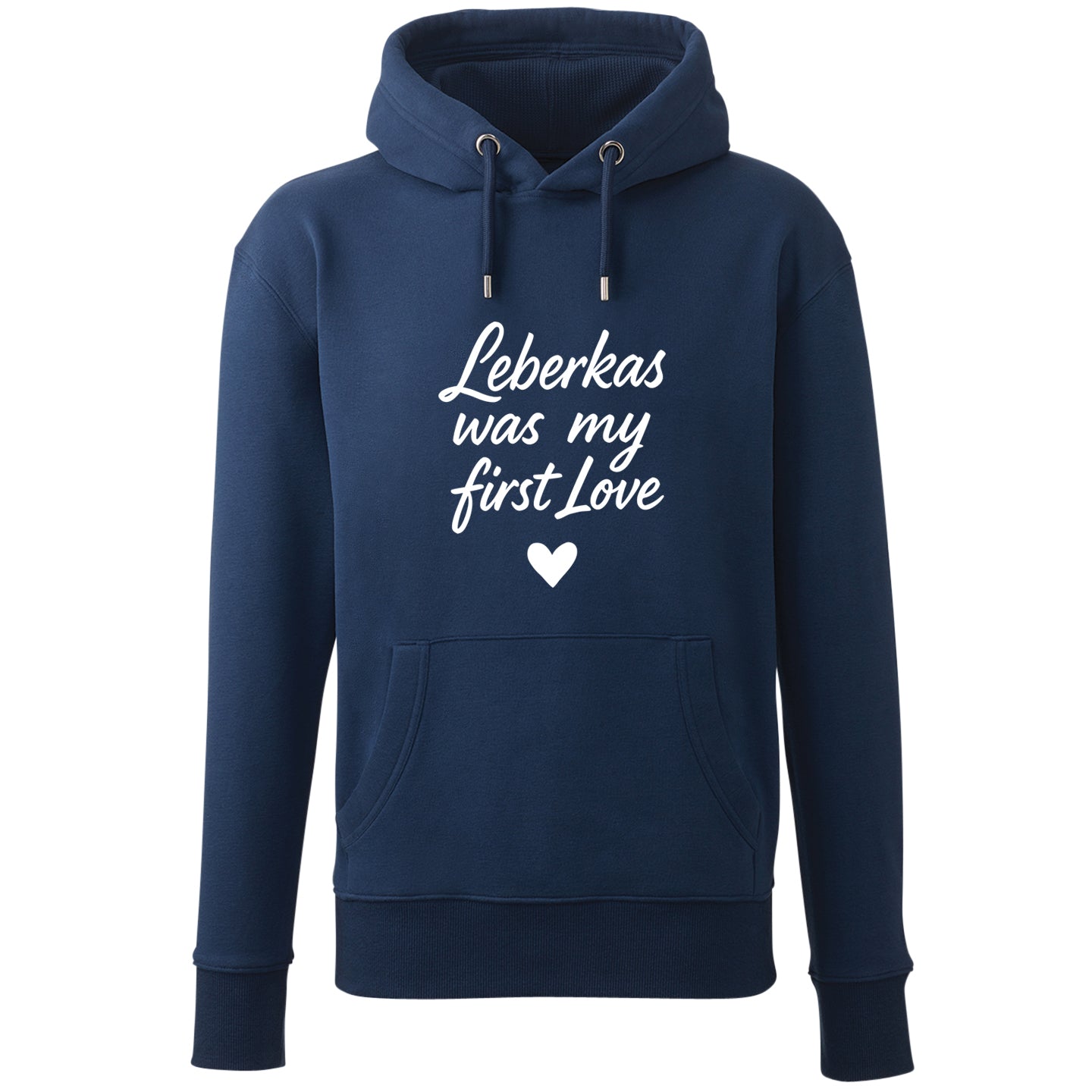Hoodie &quot;Leberkas was my first Love&quot;