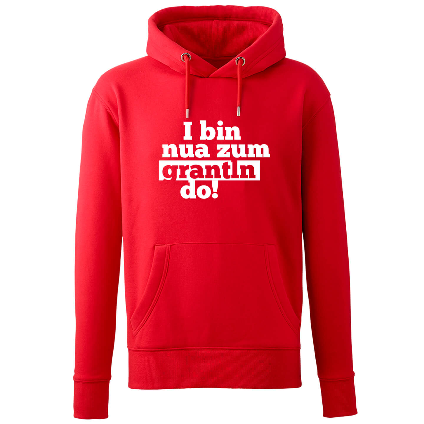 Hoodie "I bin nua zum grantln do!" - meinherzschlag.de