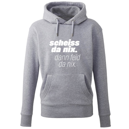 Hoodie "Scheiss da nix!" - meinherzschlag.de