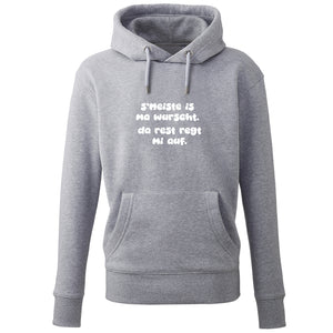 Hoodie "s'Meiste is ma wurscht!"