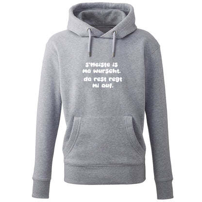 Hoodie "s'Meiste is ma wurscht!"
