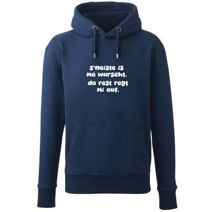 Hoodie "s'Meiste is ma wurscht!"
