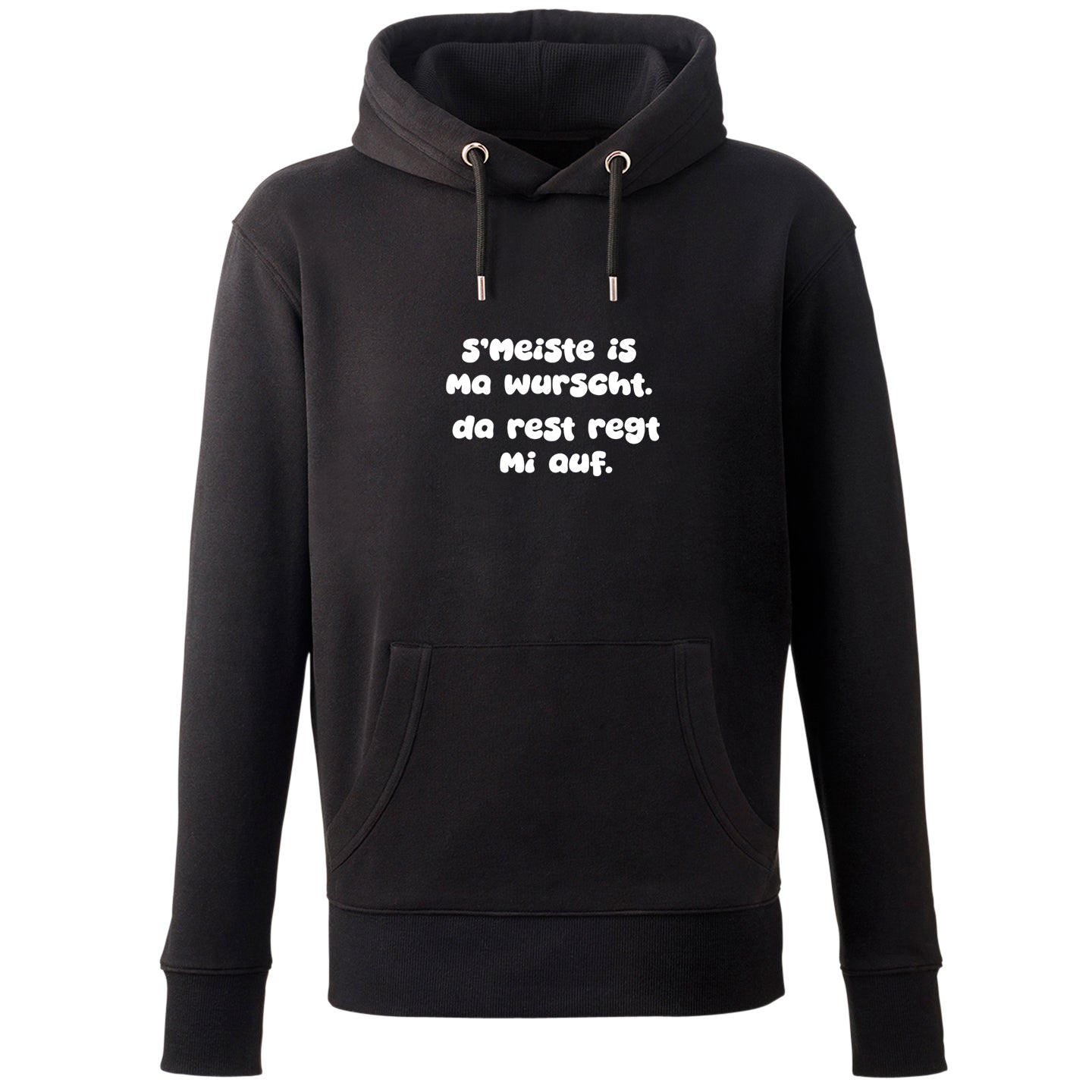 Hoodie "s'Meiste is ma wurscht!"