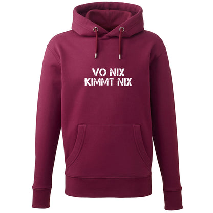 Hoodie "Vo nix kimmt nix"
