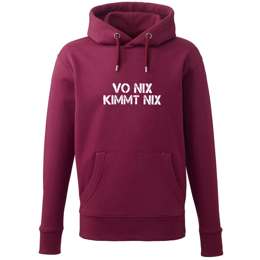 Hoodie "Vo nix kimmt nix"