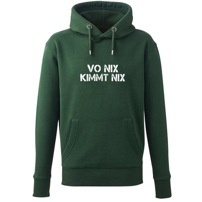 Hoodie "Vo nix kimmt nix"