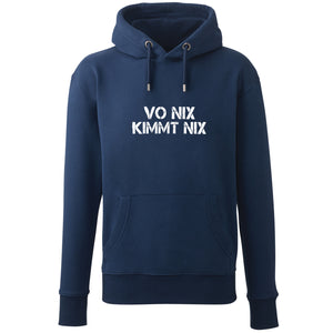 Hoodie "Vo nix kimmt nix"