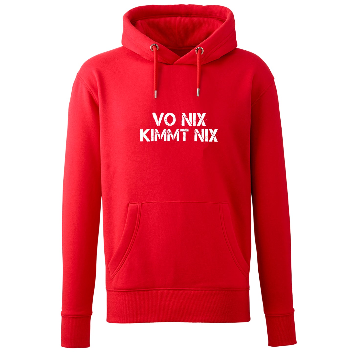 Hoodie "Vo nix kimmt nix"
