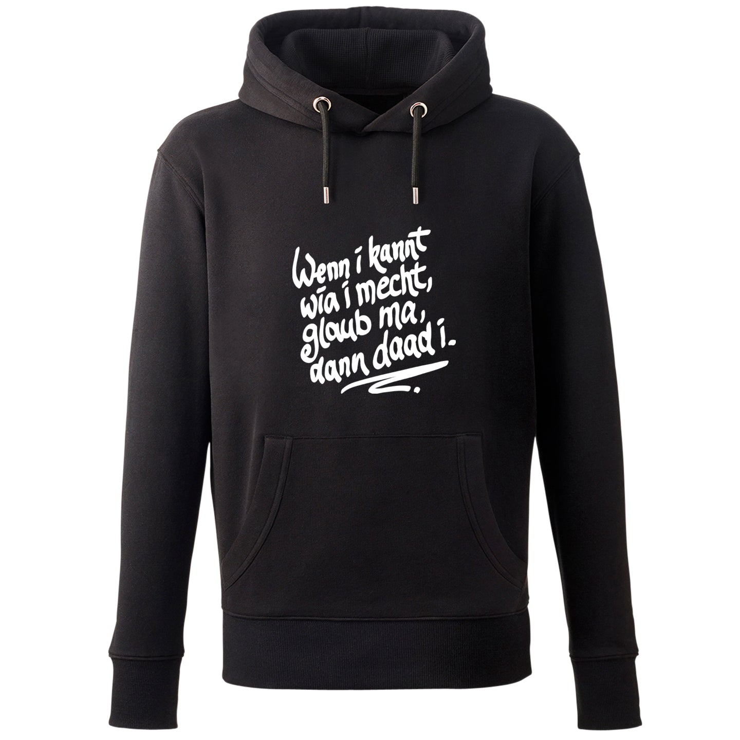 Hoodie "Wenn i kannt wia i mecht" - meinherzschlag.de