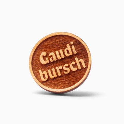 Holz-Ansteck-Pin "Gaudibursch"