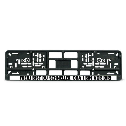 Kennzeichenhalter "Freili bist du schneller" - meinherzschlag.de