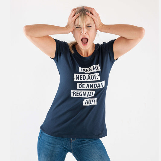 Damen - Shirt "I reg mi ned auf" - meinherzschlag.de