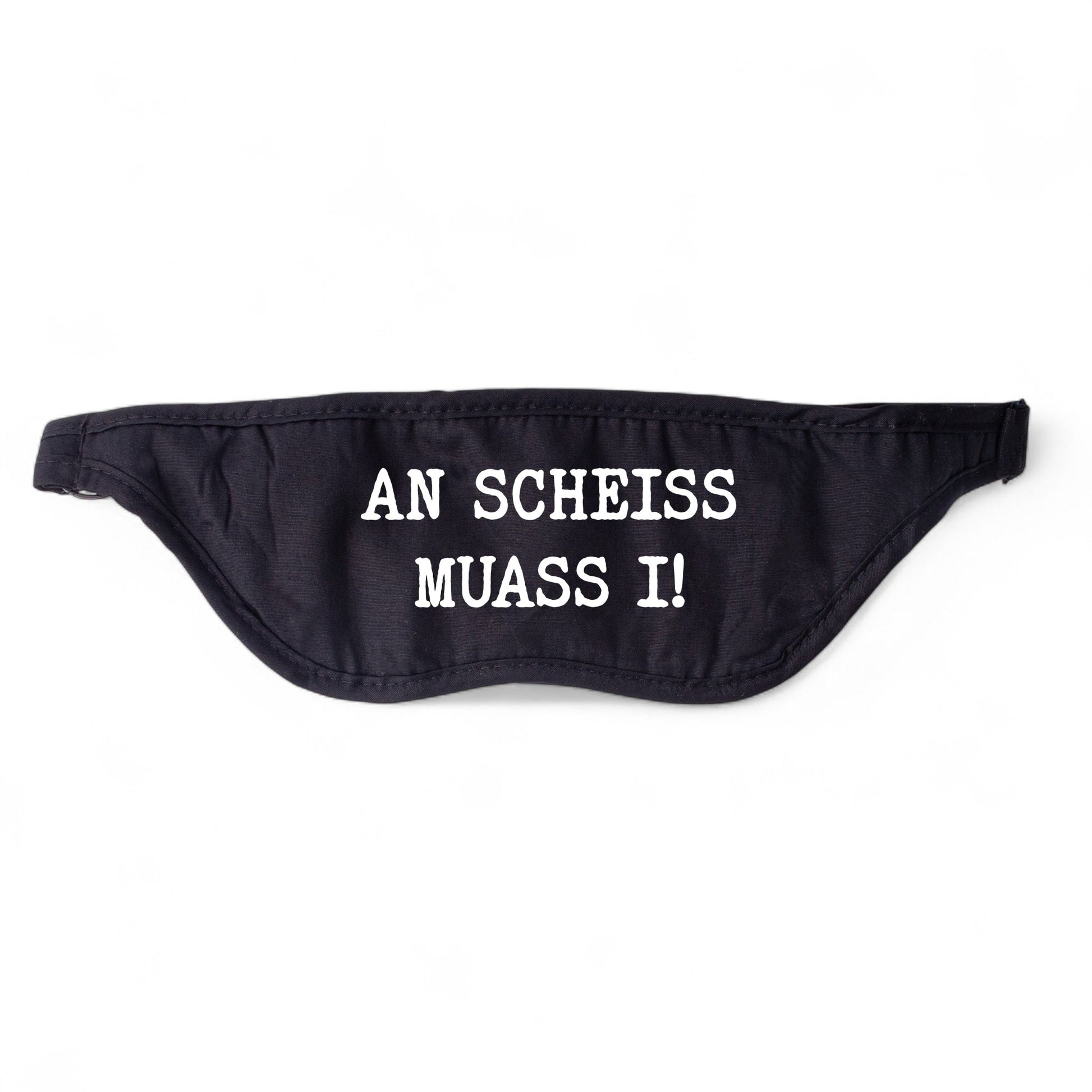 Schlafmaske "An Scheiss muass i!" - meinherzschlag.de
