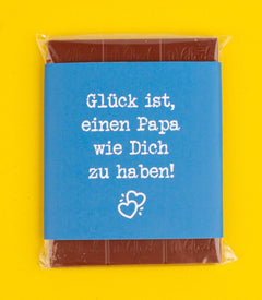 Schokolade "Einen Papa wie Dich zu haben!"