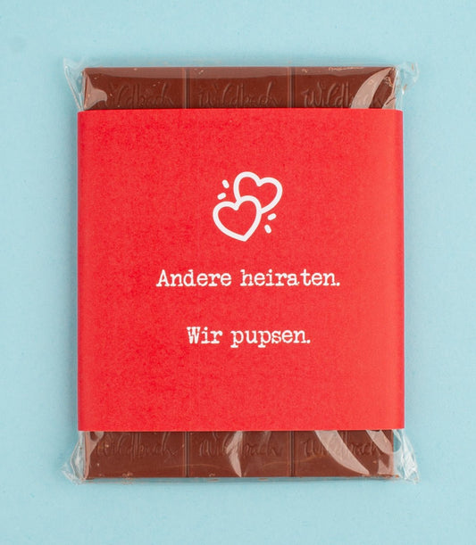 Schokolade "Andere heiraten. Wir pupsen." - meinherzschlag.de
