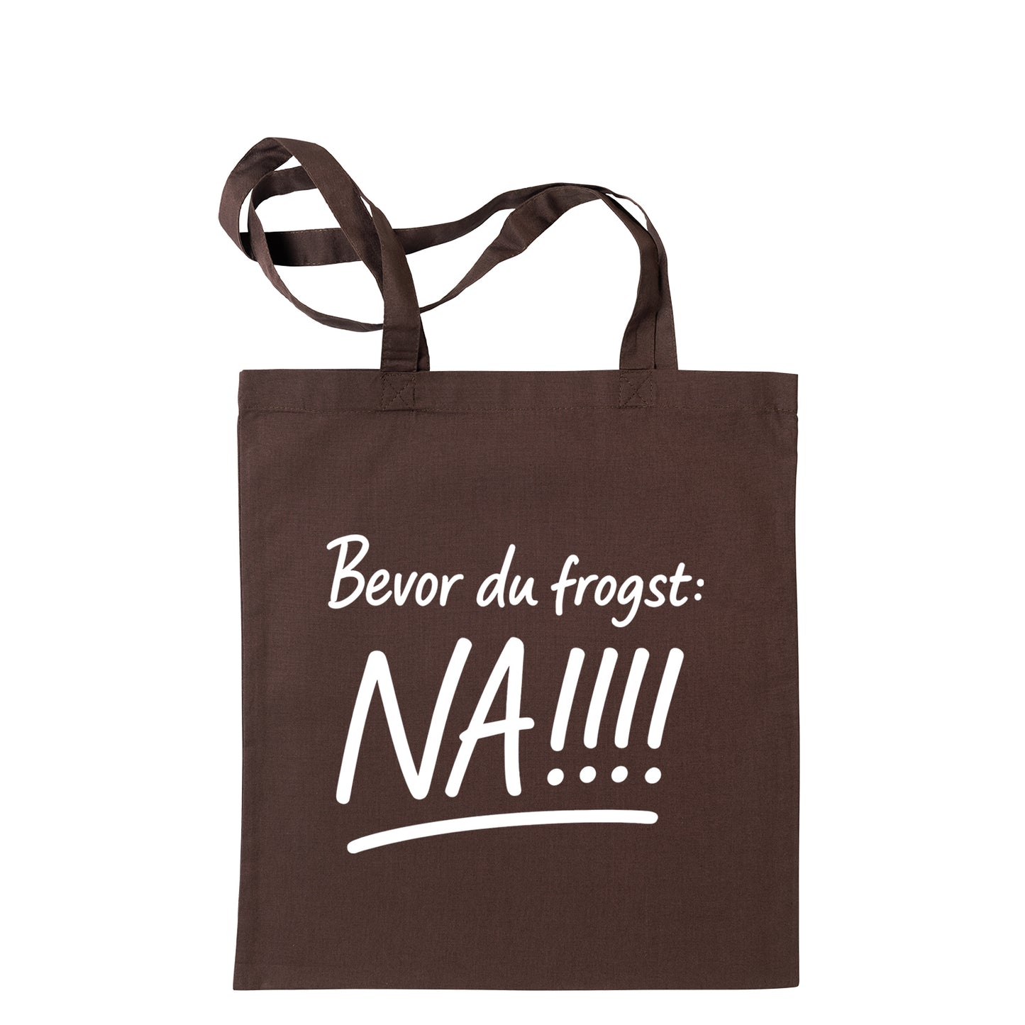 Tasche "Bevor Du frogst: NA!!!" - meinherzschlag.de