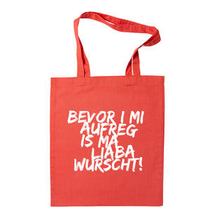 Tasche "Bevor i mi aufreg ..." - meinherzschlag.de