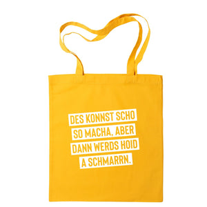 Tasche "Des konnst scho so macha" - meinherzschlag.de