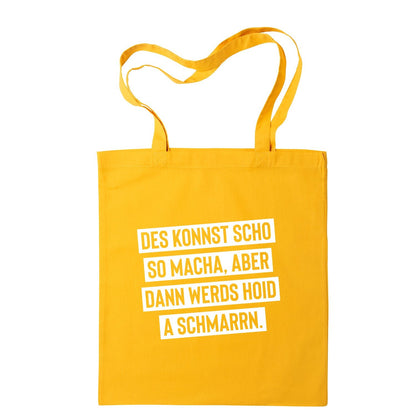 Tasche "Des konnst scho so macha" - meinherzschlag.de