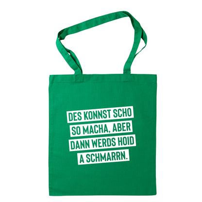 Tasche "Des konnst scho so macha" - meinherzschlag.de
