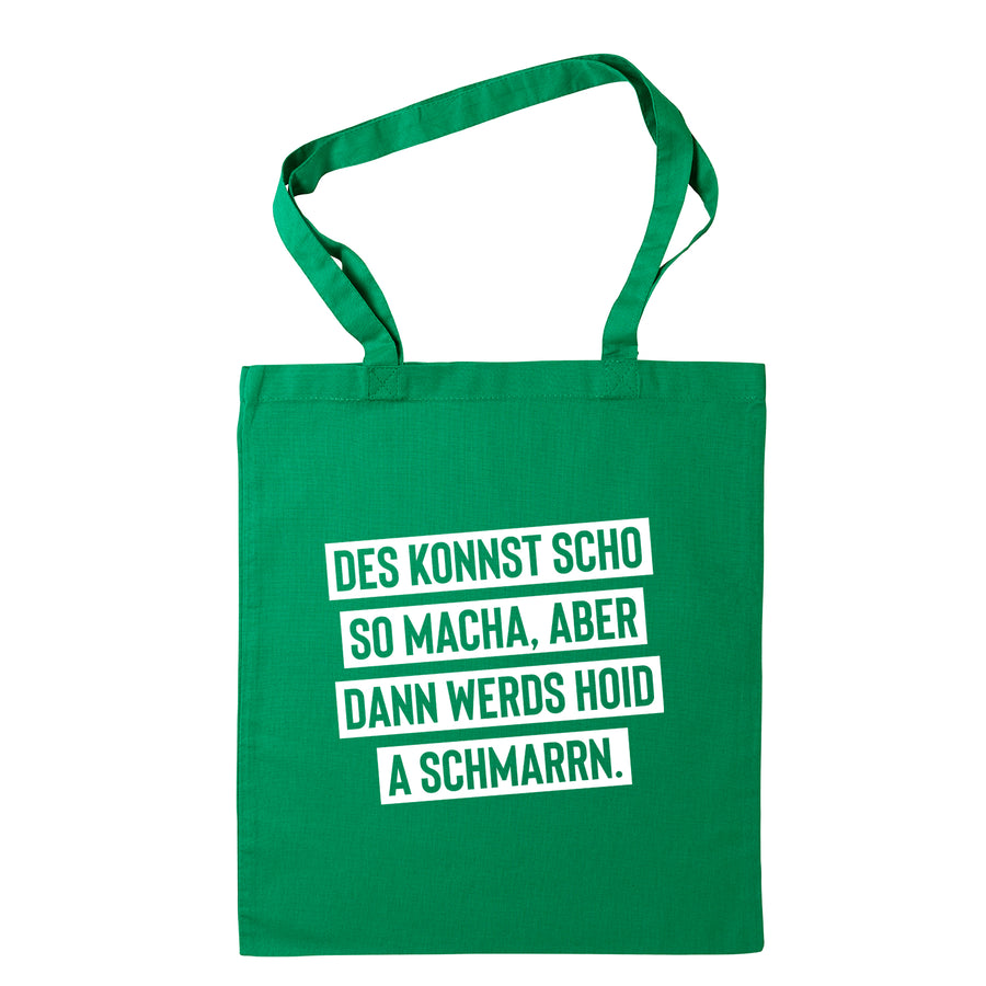 Tasche "Des konnst scho so macha" - meinherzschlag.de