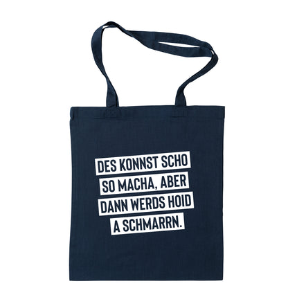 Tasche "Des konnst scho so macha" - meinherzschlag.de