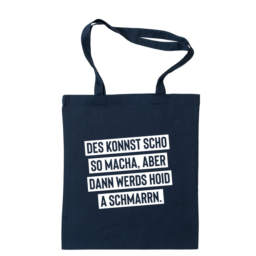 Tasche "Des konnst scho so macha" - meinherzschlag.de