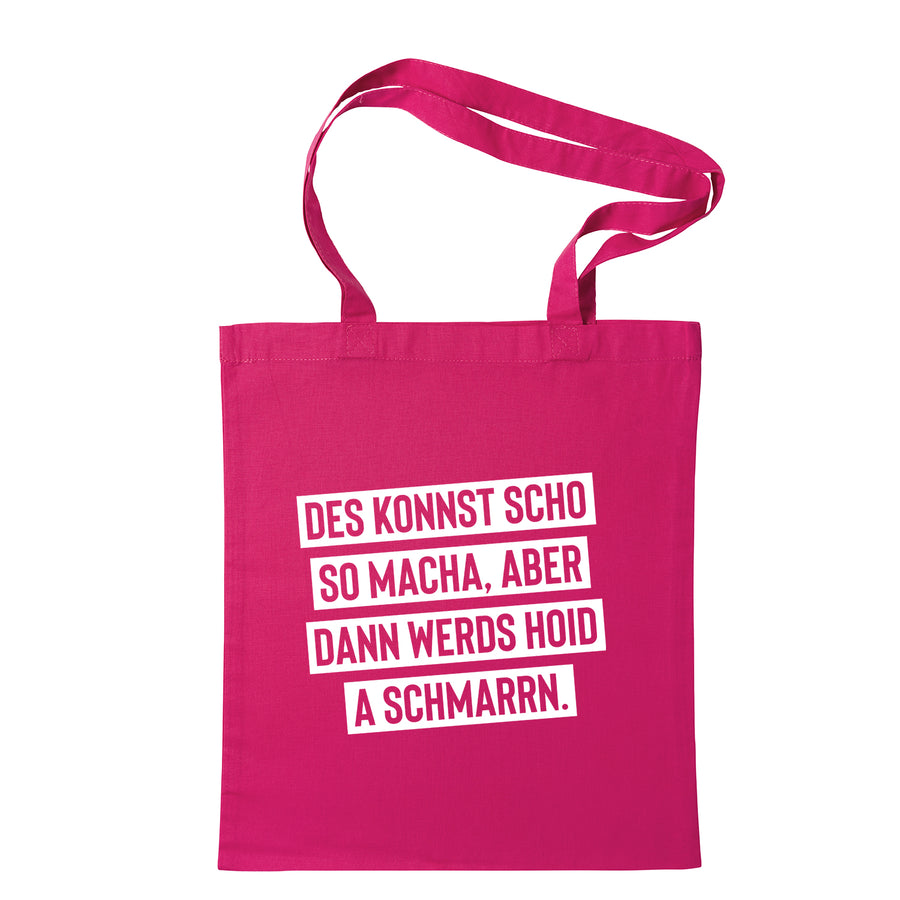 Tasche "Des konnst scho so macha" - meinherzschlag.de