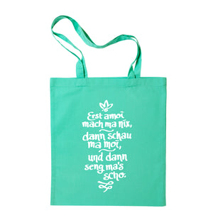 Tasche "Erst amoi mach ma nix" - meinherzschlag.de